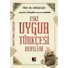 Eski Uygur Türkçesi Dersleri