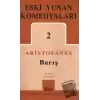 Eski Yunan Komedyaları 2: Barış