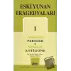 Eski Yunan Tragedyaları 1 Persler-Antigone