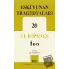 Eski Yunan Tragedyaları - 20/İon