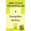 Eski Yunan Tragedyaları 4 Medea