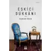 Eskici Dükkanı