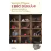 Eskici Dükkanı - Anılarımız Nasıl Doğar ve Biz Anılarımızdan Nasıl Doğarız