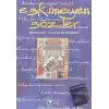 Eskimeyen Sözler