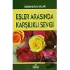 Eşler Arasında Karşılıklı Sevgi