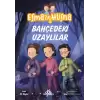 Esma ile Hüsna 2 - Bahçedeki Uzaylılar