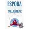 Espora Multidisipliner Yaklaşımlar