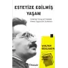 Estetize Edilmiş Yaşam