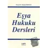 Eşya Hukuku Dersleri