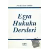 Eşya Hukuku Dersleri