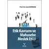 Etik Kavramı ve Muhasebe Meslek Etiği