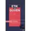 Etik ve Güven