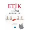 Etik ve İnsani Değerler