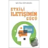 Etkili İletişimin Gücü