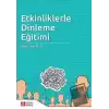 Etkinliklerle Dinleme Eğitimi