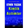 Etnik Tuzak Kimlik ve Açılımlar