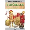 Etrüskler - Unutulmuş Krallıklar