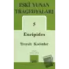 Euripides Troyalı Kadınlar