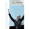 Eva Peron - Bir Efsanenin Yaşamı ve Ölümü