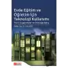 Evde Eğitim ve Öğretim İçin Teknoloji Kullanımı