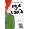 Evde ve Uzakta