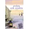 Evden Çok Uzakta