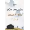 Eve Dönemezsin