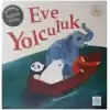 Eve Yolculuk