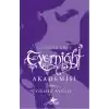 Evernight Akademisi - 2 : Yıldız Avcısı