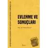 Evlenme ve Sonuçları