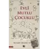 Evli Mutlu Çocuklu