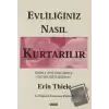 Evliliğiniz Nasıl Kurtarılır - Evliliğinizi Kurtarma Rehberi