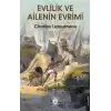 Evlilik ve Ailenin Evrimi