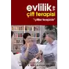 Evlilik ve Çift Terapisi