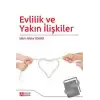 Evlilik ve Yakın İlişkiler