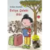 Evliya Çelebi Gibi