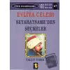 Evliya Çelebi - Seyahatname’den Seçmeler