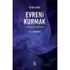 Evreni Kurmak - Doğa Yasalarının Kökenleri