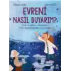 Evreni Nasıl Duyarım?