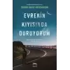 Evrenin Kıyısında Duruyorum (Ciltli)