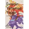 Evrenin Yatışmaz Yapısı ve Diğer Öyküler