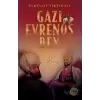 Evrenos Fırtınası - Gazi Evrenos Bey