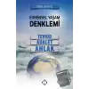 Evrensel Yaşam Denklemi: Tevhid - Adalet - Ahlak