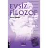 Evsiz Filozof (Ciltli)