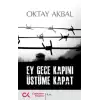 Ey Gece Kapını Üstüme Kapat