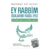 Ey Rabbim Dualarımı Kabul Eyle