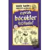 Eyvah Böcükler İstilada! - Sessiz Sakin’in Gürültülü Maceraları 8 (Ciltli)