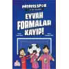 Eyvah Formalar Kayıp!