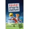 Eyvah! Ofsayta Düştük!