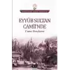 Eyyüb Sultan Camiinde Cuma Vaazlarım